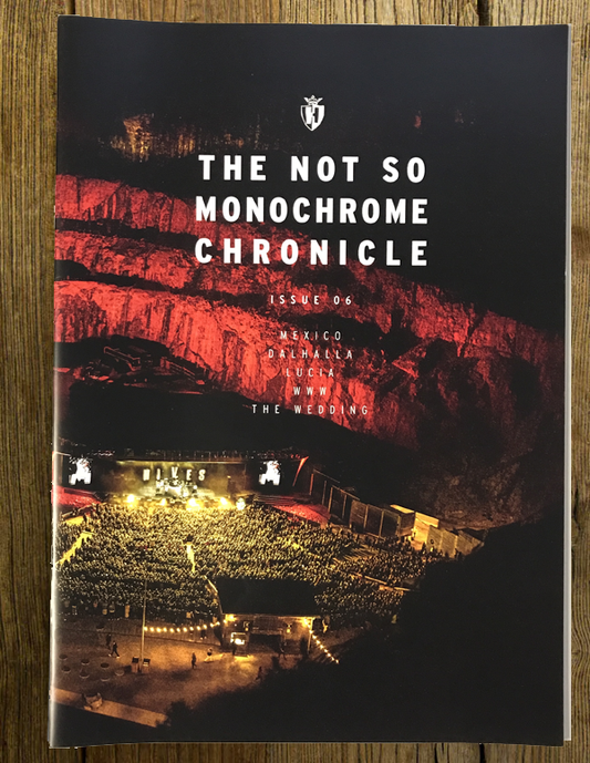 The Not So Monochrome Chronicle Issue 6